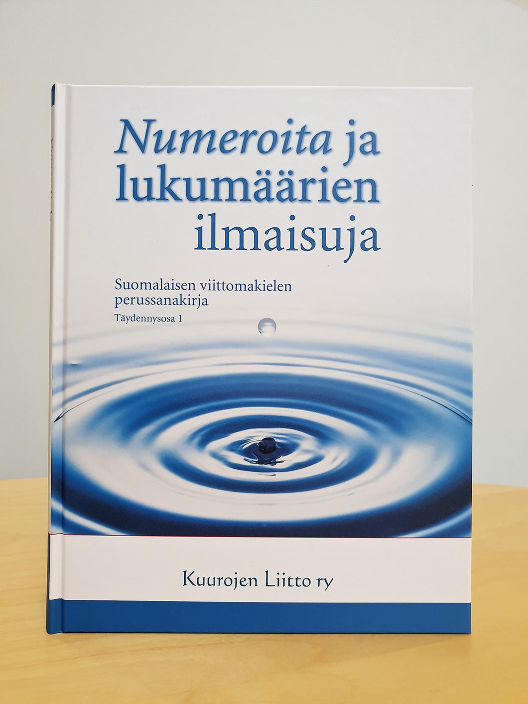 Numeroita ja lukumäärien ilmauksia