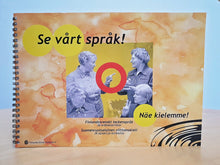 Lataa kuva Galleria-katseluun, Se vårt språk! Näe kielemme!
